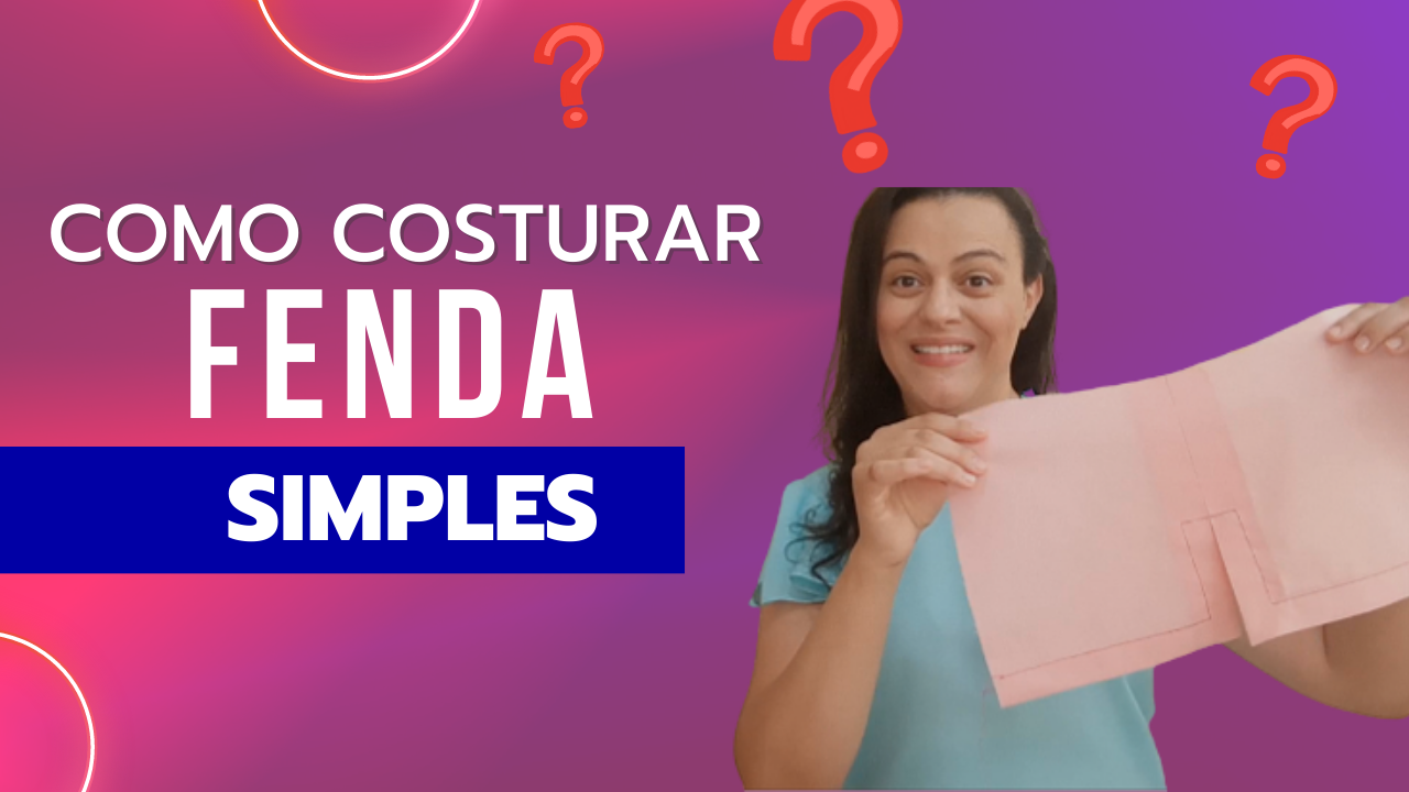 COMO COSTURAR FENDA EM SAIA! Aprenda Como Costurar Fenda Simples Com Ou Sem Canto Mitrado