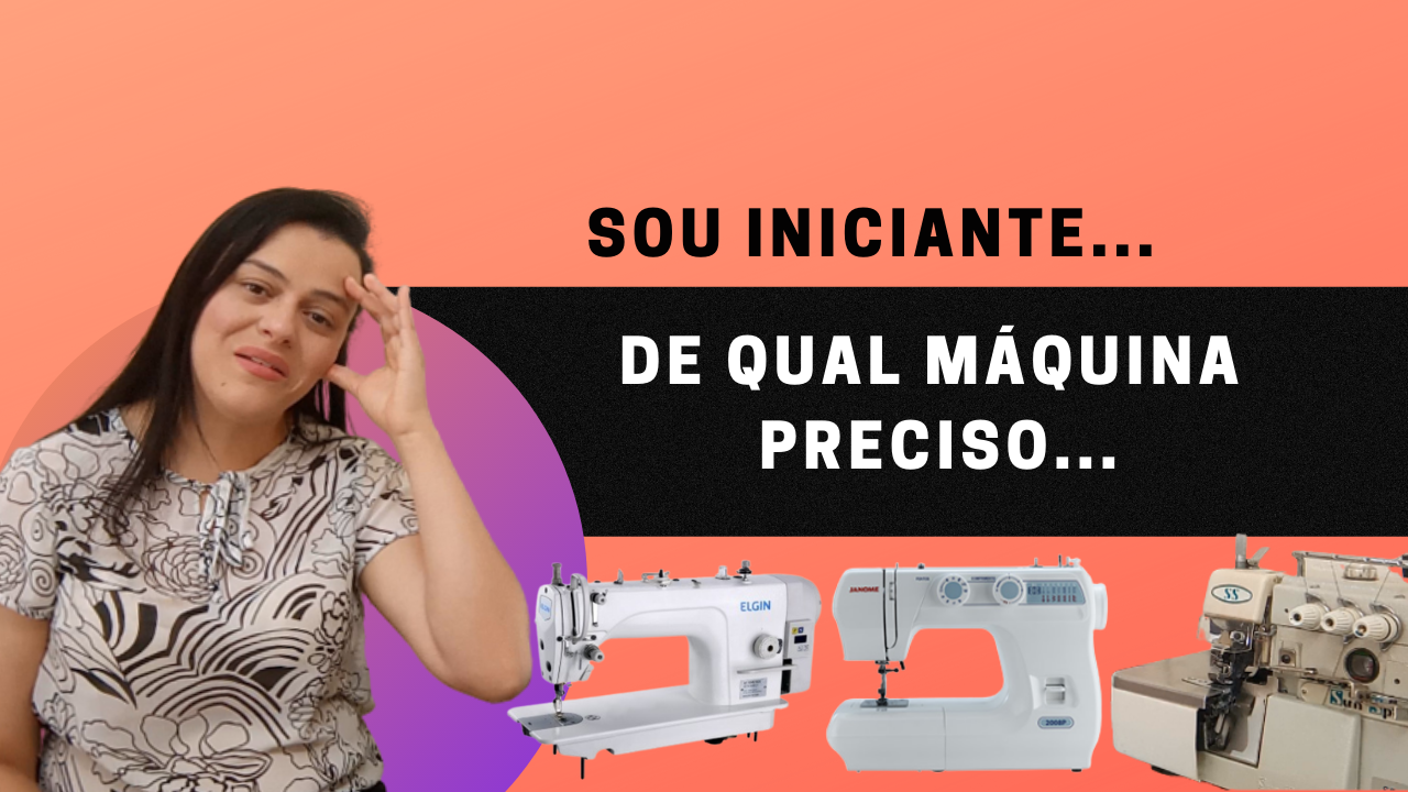 SOU INICIANTE QUAL MÁQUINA DE COSTURA COMPRAR – Qual A Melhor Máquina De Costura Para Começar