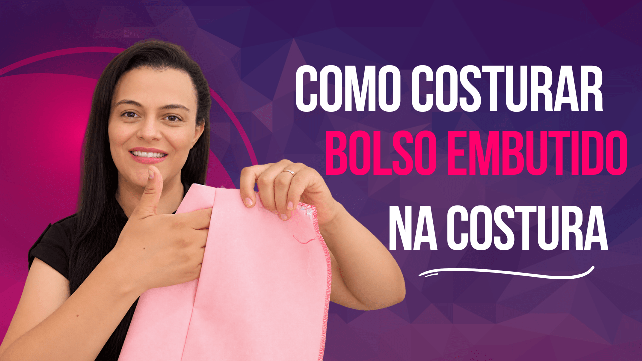 Como costurar bolso embutido na costura