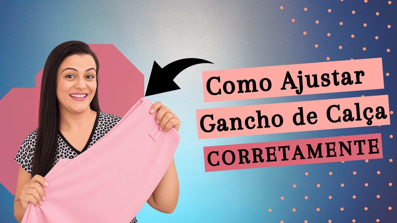 como ajustar gancho de calça